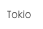 Tokio